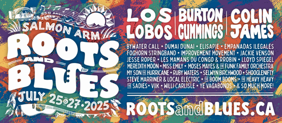 Salmon Arm’s Biggest Weekend: The Roots, The Blues, and The Throwbacks